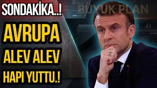 SONDAKİKA AVRUPA'DA ORTALIK KARIŞTI!