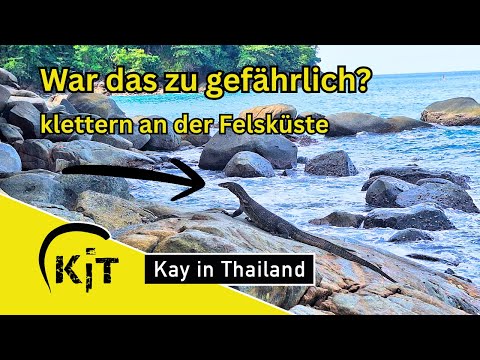 GEFÄHRLICH! Klettern an der Felsküste in Khao Lak