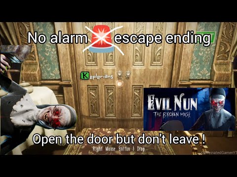 No alarm escape ending in Evil Nun The Broken Mask