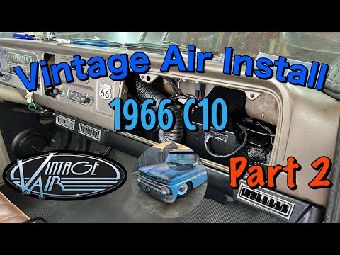 Vintage air install on my 1966 C10 part 2