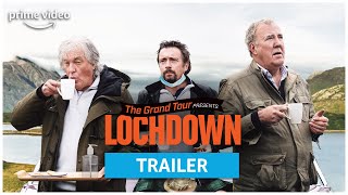 The Grand Tour' Trailer: First Look At  Special 'Lochdown