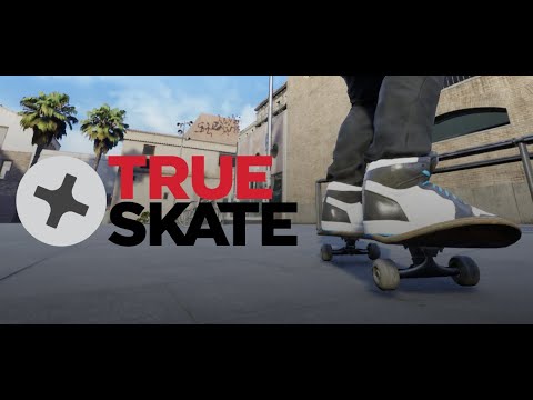 TRUE SKATE | Official Steam Launch Trailer | 2022