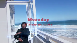 Msunday - She said no more( official video) #NamibianMusic #AfricanMusic #Afrobeat