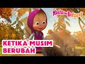 Masha Dan Beruang Ketika Musim Berubah Koleksi Kartun Episode Terbaik