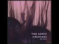 The Azoic - Illuminate (Remixed By Null Device)