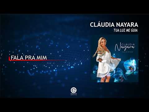 Cláudia Nayara - Fala pra mim (Art Track)