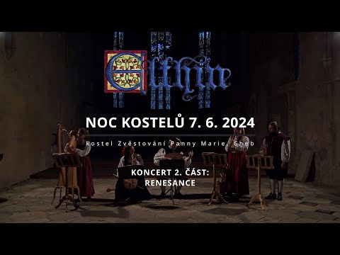 𝕰𝖑𝖙𝖍𝖎𝖓 - Noc kostelů 2.část: Renesance