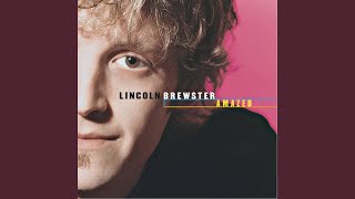Glory To The King by Lincoln Brewster
