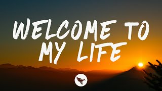 Simple Plan – Welcome to My Life (Lyrics)