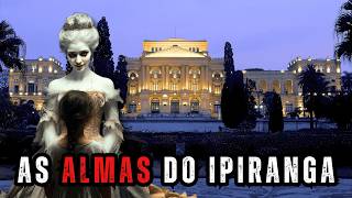 A Maldição do Ipiranga - Os Espíritos nunca Dormem