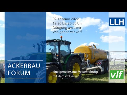 Digitales LLH Ackerbauforum 2022: Düngung am Limit - Wie gehen wir vor?