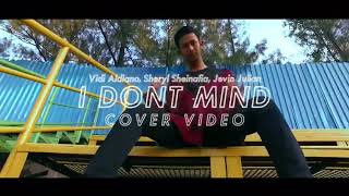 Download lagu I DON'T MIND COVER CHALLENGE - Vidi Aldiano, Sheryl Sheinafia, Jevin Julian mp3 Download lagu I DON'T MIND COVER CHALLENGE - Vidi Aldiano, Sheryl Sheinafia, Jevin Julian mp3