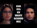 Rehan Priya New BGM Romantic Version Kuch Toh Hai