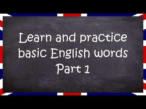 Learn and practice basic English words Part 1 | English for Adults