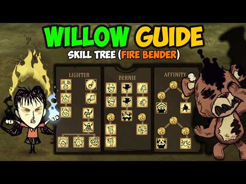 Ultimate WILLOW Character Guide (Skill Tree Explained) in Don't Starve Together