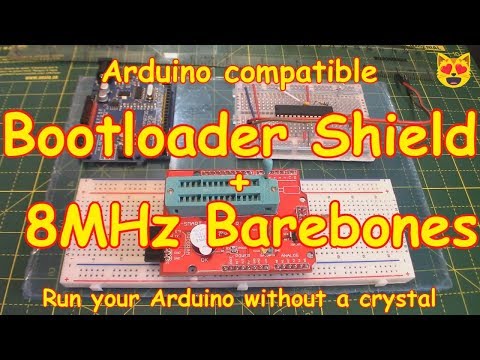 #119 Bootloader Shield 🛡️ and 8Mhz Arduino Barebones (made easy)