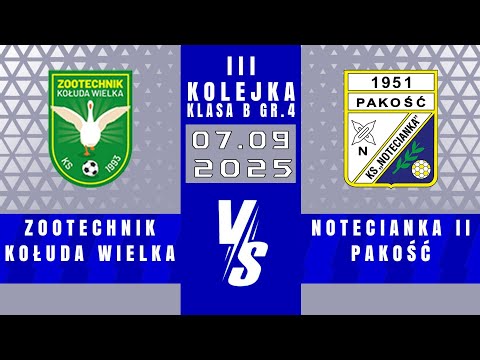 SERIE B | Zootechnik Kołuda Wielka - Notecianka II Pakość | 2 - 1