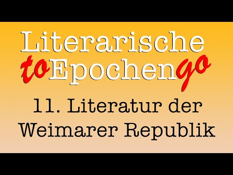 Die Literatur der Weimarer Republik to go (Die literarische Epoche in 8,75 Minuten)