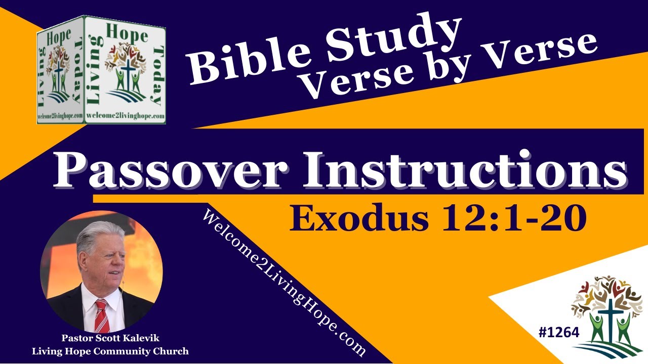 Passover Instructions     Exodus 12:1-20   -    Living Hope Today