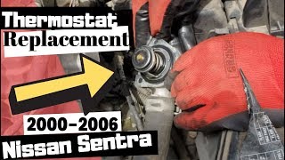 2000-2006 Nissan Sentra Thermostat  Replacement