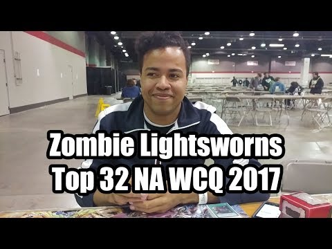Zach Butler - Zombie Lightsworns Top 32 NA WCQ 2017