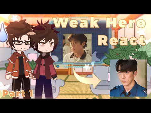 Weak hero react | Siuen as Kim Jiyong | X2 | PART 1