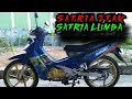 NYUCI SUZUKI SATRIA 2TAK SATRIA LUMBA