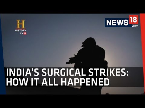 Surgical Strikes Documentary | The Indian Para Commandos Who Crossed the LoC | History TV18
