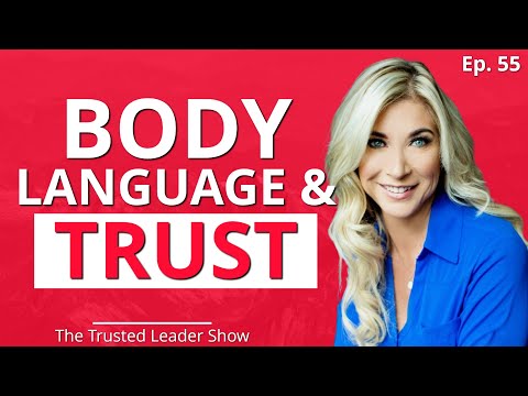 Ep. 55: Pamela Barnum on Adjusting Your Body Language To Establish Trust | The Trusted Leader Show