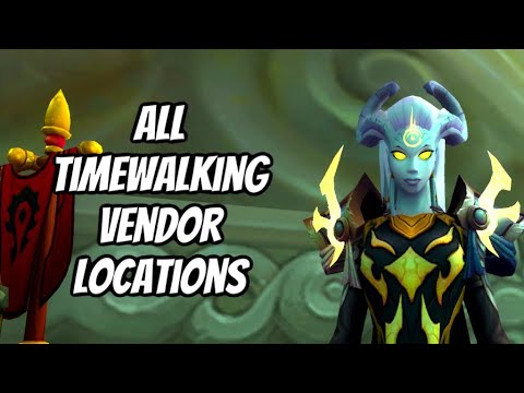 ALL TIMEWALKING VENDOR LOCATIONS, WHEN ARE THEY ACTIVE & EVERYTHING ELSE YOU NEED TO KNOW: WOW