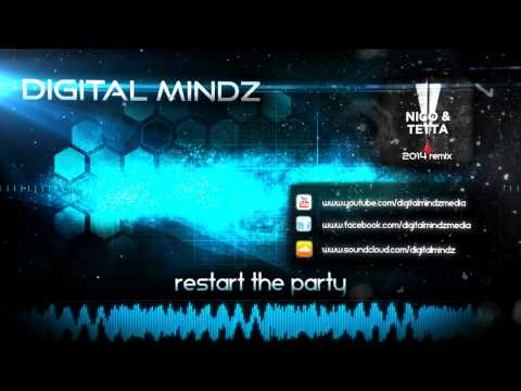 Nico & Tetta - Restart The Party (Digital Mindz & Riiho 2014 Remix) Official HQ