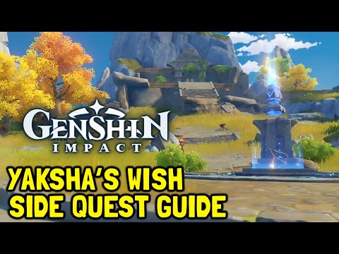 Genshin Impact Yaksha's Wish Side Quest Guide