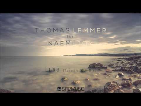 Thomas Lemmer feat. Naemi Joy - Love (Acoustic Chill Mix)