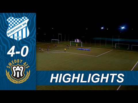 Svärtinge SK - Smedby AIS | Highlights | P19 Div. 1