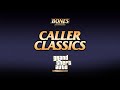 BONES PRESENTS CALLER CLASSICS THE SOUND OF GTA