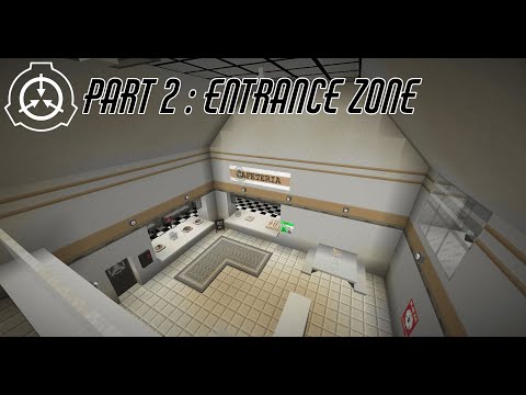 Minecraft SCP Site Presentation Ep2 (Entrance Zone)