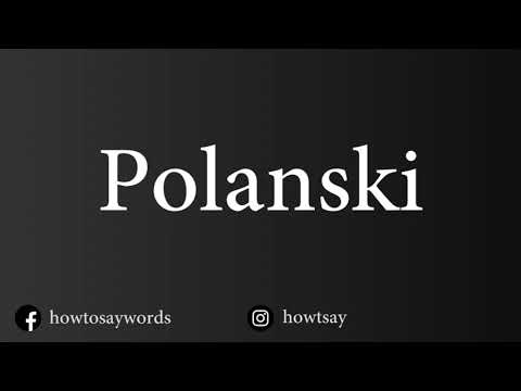 How To Pronounce Polanski