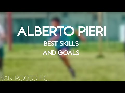 ALBERTO PIERI • Best Skills and Goals • San Rocco F.C.