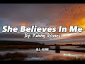 Kenny Rogers - She Believes In Me (with Lyrics)