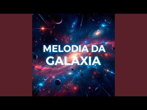 Melodia da Galáxia