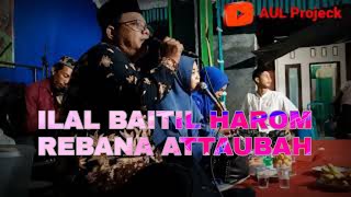 Download lagu SHOLAWAT ILAL BAITIL HAROM REBANA ATTAUBAH mp3