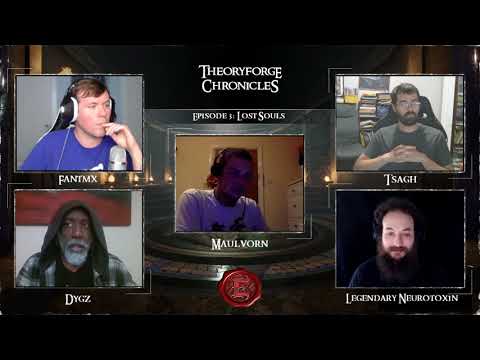 Theoryforge Chronicles: Episode 3 - Lost Souls