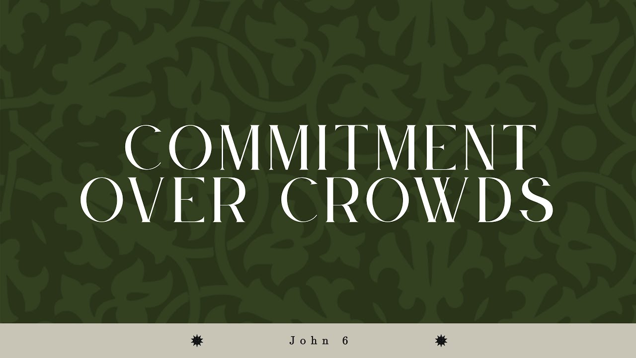 Commitment Over Crowds