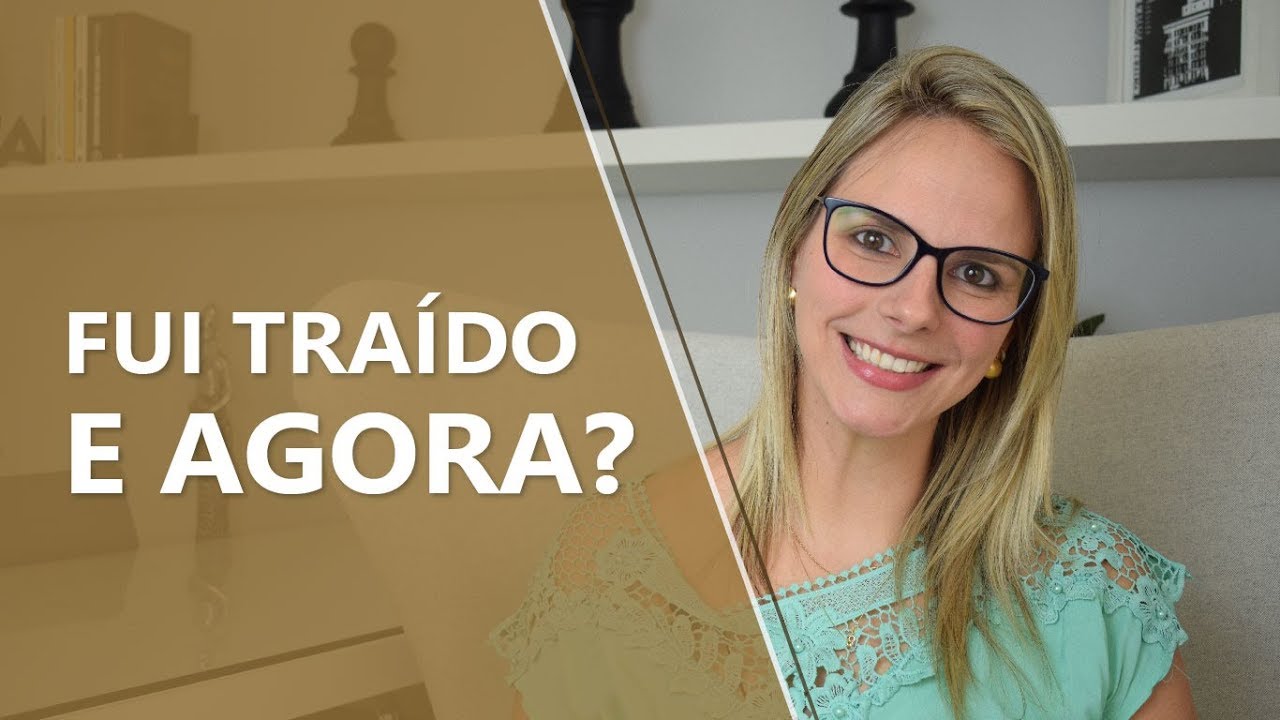 Fui traído, e agora? • Psicologia • Casule Saúde e Bem-estar