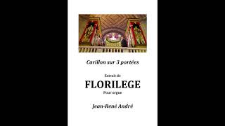 Carillon sur 3 portées (Florilège pour orgue)
