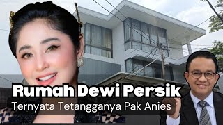 Download lagu IT TURNS OUT Dewi Persik's House in Lebak Bulus Is Neighbors With Mr. Anies Baswedan mp3