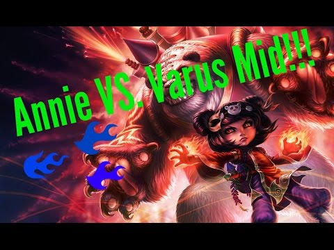 Annie VS  Varus