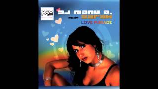 Dj Manu A. feat. Sarah - Love parade