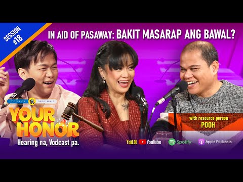 Your Honor: Pooh, sasagutin ang tanong na, ‘Bakit MASARAP ang BAWAL?’ (Full Episode 18)