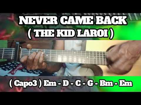 Never Came Back - The Kid LAROI